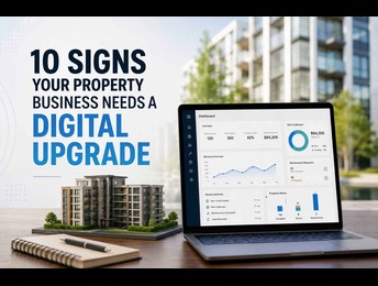 10 Signs Your Property Business Needs a Digital Upgrade 